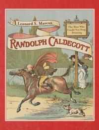 Book Cover for Randolph Caldecott by Leonard S Marcus