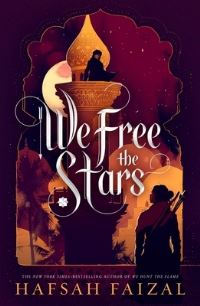 Book Cover for We Free the Stars by Hafsah Faizal