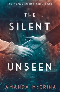 Book Cover for The Silent Unseen by Amanda McCrina