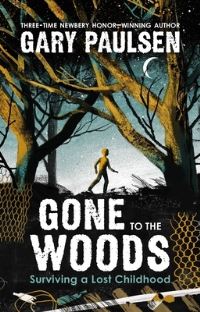 Book Cover for Gone to the Woods by Gary Paulsen