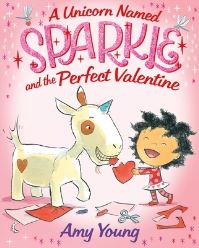 Book Cover for A Unicorn Named Sparkle and the Perfect Valentine by Amy Young