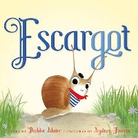 Book Cover for Escargot by Dashka Slater