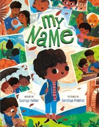 Book Cover for My Name by Supriya Kelkar