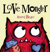 Book Cover for Love Monster by Rachel Bright