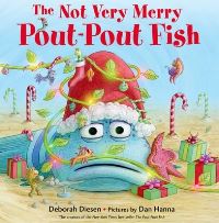 Book Cover for The Not Very Merry Pout-Pout Fish by Deborah Diesen
