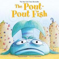 Book Cover for The Pout-Pout Fish by Deborah Diesen, Dan Hanna