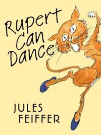 Book Cover for Rupert Can Dance by Jules Feiffer