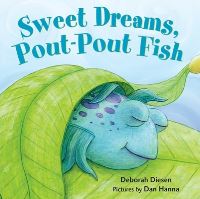 Book Cover for Sweet Dreams, Pout-Pout Fish by Deborah Diesen