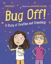 Book Cover for Bug Off! by Cari Best