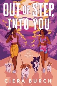 Book Cover for Out of Step, Into You by Ciera Burch