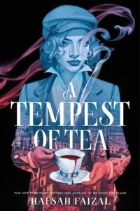 Book Cover for A Tempest of Tea by Hafsah Faizal