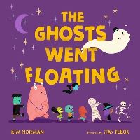 Book Cover for The Ghosts Went Floating by Kim Norman