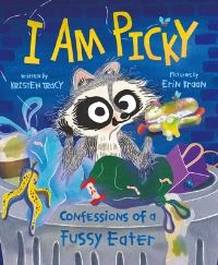 Book Cover for I Am Picky by Kristen Tracy