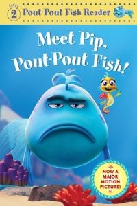 Book Cover for Meet Pip, Pout-Pout Fish! by Deborah Diesen