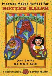 Book Cover for Practice Makes Perfect for Rotten Ralph by Jack Gantos