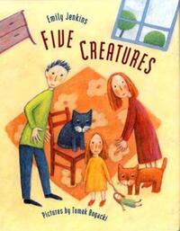 Book Cover for Five Creatures by Emily Jenkins