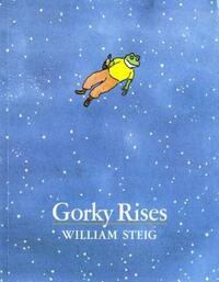 Book Cover for Gorky Rises by William Steig