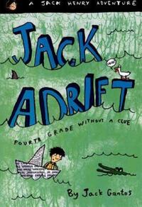 Book Cover for Jack Adrift: Fourth Grade Without a Clue by Jack Gantos