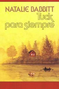 Book Cover for Tuck Para Siempre by Natalie Babbitt