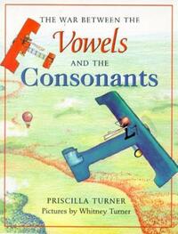 Book Cover for The War Between the Vowels and the Consonants by Priscilla Turner