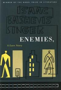 Book Cover for Enemies, a Love Story by Isaac Bashevis Singer