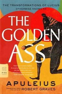 Book Cover for The Transformations of Lucius, Otherwise Known as the Golden Ass by Apuleius, Robert Graves
