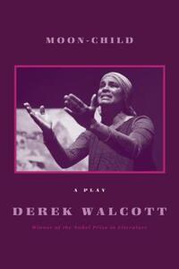 Book Cover for Moon-Child by Derek Walcott