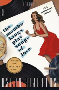 Book Cover for The Mambo Kings Play Songs of Love by Oscar Hijuelos