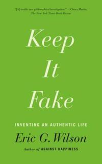 Book Cover for Keep It Fake by Eric Wilson
