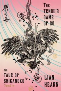 Book Cover for The Tengu's Game of Go by Lian Hearn