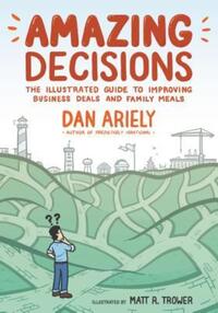 Book Cover for Amazing Decisions by Dan Ariely