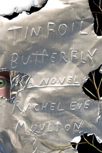 Book Cover for Tinfoil Butterfly by Rachel Eve Moulton
