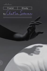Book Cover for Field Study by Chetla Sebree