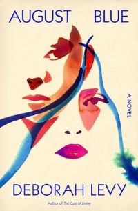Book Cover for August Blue by Deborah Levy