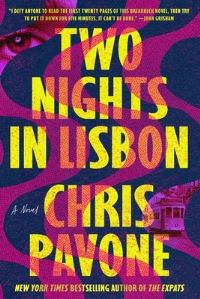 Book Cover for Two Nights in Lisbon by Chris Pavone