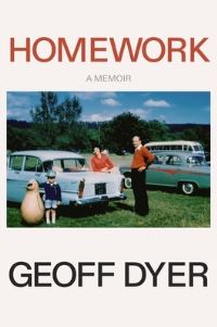 Book Cover for Homework by Geoff Dyer