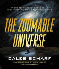 Book Cover for The Zoomable Universe by Caleb A Scharf