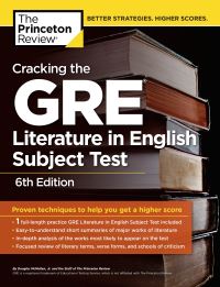 Book Cover for Cracking the GRE Literature in English Subject Test, 6th Edition. GRE Subject Tests by The Princeton Review
