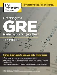 Book Cover for Cracking the GRE Mathematics Subject Test, 4th Edition. GRE Subject Tests by The Princeton Review