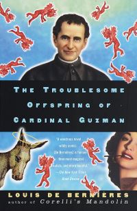 Book Cover for The Troublesome Offspring of Cardinal Guzman by Louis De Bernières