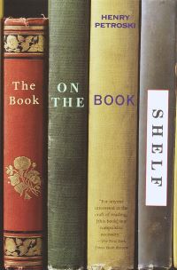 Book Cover for The Book on the Bookshelf by Henry Petroski