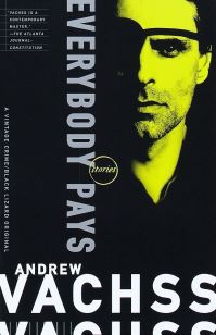 Book Cover for Everybody Pays by Andrew H Vachss