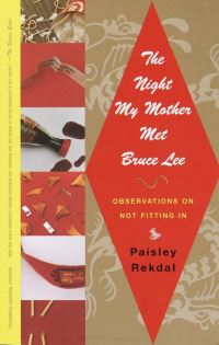 Book Cover for The Night My Mother Met Bruce Lee by Paisley Rekdal