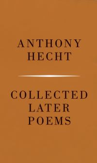 Book Cover for Anthony Hecht by Anthony Hecht