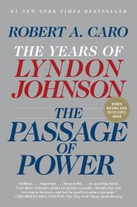 Book Cover for The Passage of Power by Robert A Caro