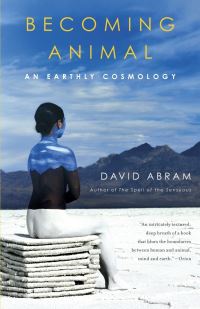 Book Cover for Becoming Animal by David Abram