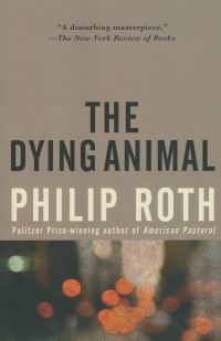 Book Cover for The Dying Animal by Philip Roth