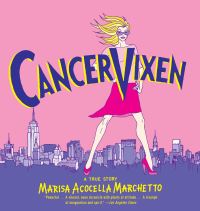 Book Cover for Cancer Vixen by Marisa Acocella Marchetto