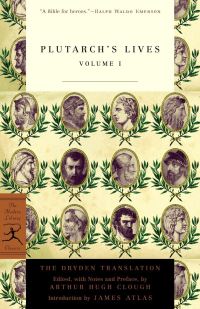 Book Cover for Plutarch's Lives / The Dryden Translation, Edited With Preface by Arthur Hugh Clough ; Introduction by James Atlas by Plutarch, John Dryden