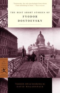Book Cover for The Best Short Stories of Fyodor Dostoevsky by Fyodor Dostoyevsky, David Magarshack